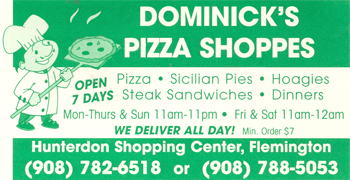 Dominicks Pizza - Hunterdon Shopping Center - Sorry no website available